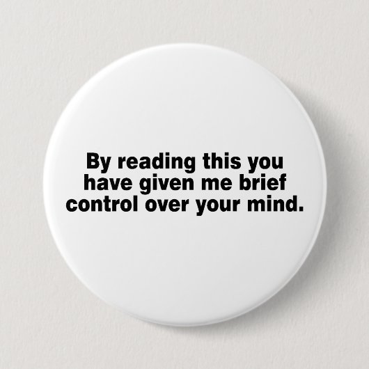 Badge Rond 7,6 Cm En lisant ceci vous avez… (Devant)