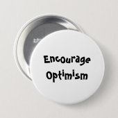 Badge Rond 7,6 Cm Encourager l'optimisme (Devant & derrière)