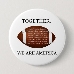 Badge Rond 7,6 Cm Ensemble nous sommes l'Amérique