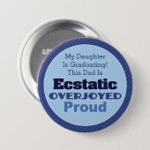 Badge Rond 7,6 Cm Enthousiaste, comblé et fier (Devant & derrière)