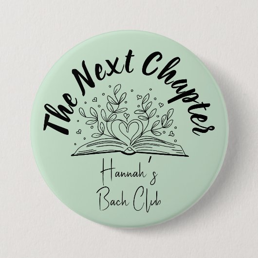 Badge Rond 7,6 Cm Épingle de Bachelorette "Le Prochain Chapitre" (Devant)