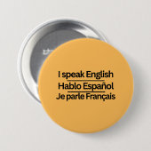 Badge Rond 7,6 Cm Épingles de langue "Je parle" trilingues (Devant & derrière)