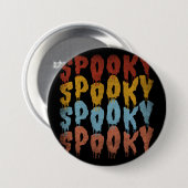 BADGE ROND 7,6 CM ÉPOUVANTABLE ÉPOUVANTABLE HALLOWEEN (Devant & derrière)