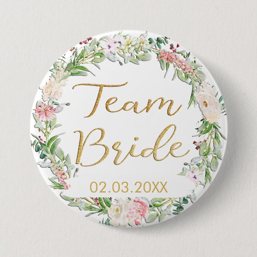 Badge Rond 7,6 Cm ÉQUIPE BRIDE ! Blumen Kranz Bouton (Devant)