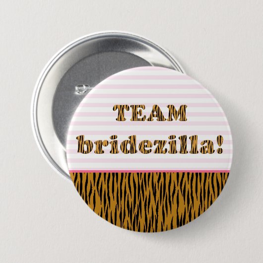 Badge Rond 7,6 Cm Équipe Bridezilla | Bouton Pinback Tigerprint (Devant & derrière)