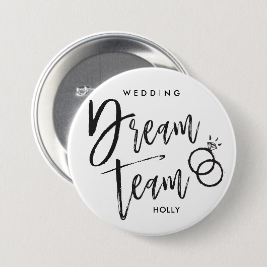 Badge Rond 7,6 Cm Équipe de rêve mariage | Cercles de script noir de (Devant & derrière)