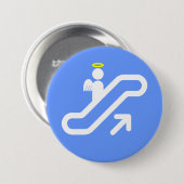 Badge Rond 7,6 Cm Escalator au ciel ! (Devant & derrière)