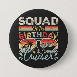 Badge Rond 7,6 Cm Escouade de vacances de croisière d'anniversaire