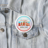 Badge Rond 7,6 Cm État d'Hawaï Aloha (En situation)