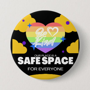 BADGE ROND 7,6 CM ÊTRE GENTIL - LIEU SÉCURITAIRE LGBTQ