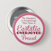 Badge Rond 7,6 Cm Exstatique, ravi et rose (Devant & derrière)