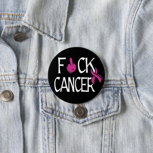Badge Rond 7,6 Cm F#CK CANCER...Cancer du sein (En situation)