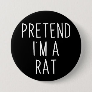 Badge Rond 7,6 Cm Faisons comme si j'étais un rat Drôle Cadeau d'Hal