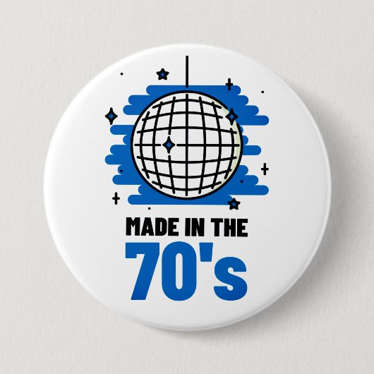 Badge Rond 7,6 Cm Fait dans le bouton des années 70 (Devant)