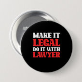 Badge Rond 7,6 Cm Faites-le avec un avocat (Devant & derrière)