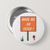 Badge Rond 7,6 Cm FAITES-MOI UNE PROPOSITION ! - bouton (Devant & derrière)