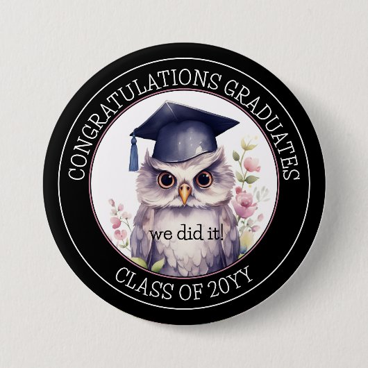 Badge Rond 7,6 Cm Félicitations Diplômée Cute Graduation Owl (Devant)