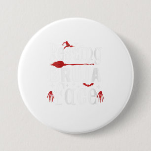 Badge Rond 7,6 Cm Femme au repos Bruja visage mauvais et Bruja Funn