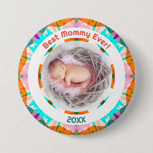 Badge Rond 7,6 Cm Fête des mères Meilleure maman Ever bébé fille pho