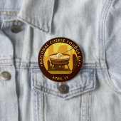 Badge Rond 7,6 Cm Fête nationale du fromage (En situation)