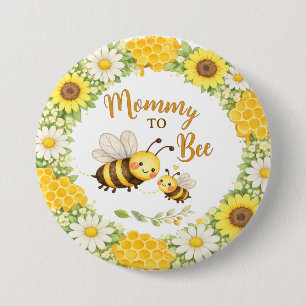 Badge Rond 7,6 Cm Fête pour bébé Mommy to Bee