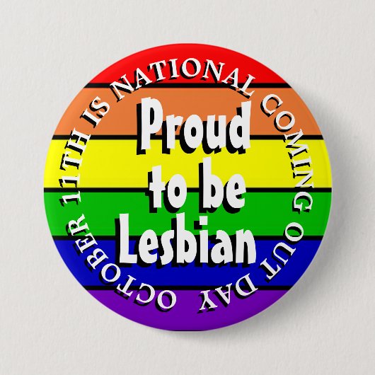 Badge Rond 7,6 Cm Fier d'être lesbienne, National Comout Day (Devant)