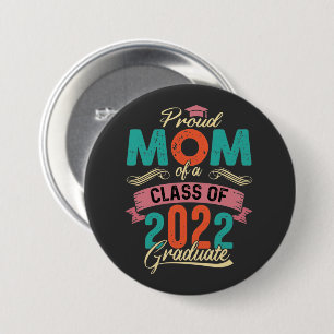 Badge Rond 7,6 Cm Fier maman d'un diplômé de 2022
