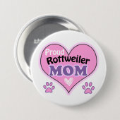 Badge Rond 7,6 Cm Fier Rottweiler Maman (Devant & derrière)