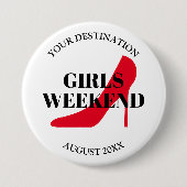 Badge Rond 7,6 Cm Filles week-end voyage bachelorette fête chaussure (Devant)