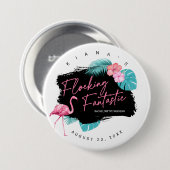 Badge Rond 7,6 Cm Flamant rose Bachelorette Fantastic V2 ID930 (Devant & derrière)