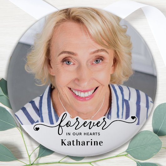 Badge Rond 7,6 Cm Forever in our Hearts - Sympathy Keepsaké