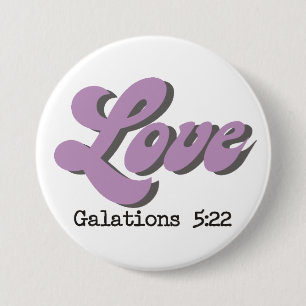 Badge Rond 7,6 Cm Fruit de l'Esprit Saint ~ Amour ~