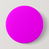 Badge Rond 7,6 Cm Fuchsia / Hot Pink FF00FF - Option pour ajouter un (Devant)