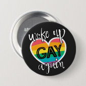 Badge Rond 7,6 Cm Fun pride mois lgbt réveillé gay à nouveau (Devant & derrière)