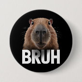 Badge Rond 7,6 Cm Funny Capybara Bruh (Devant)