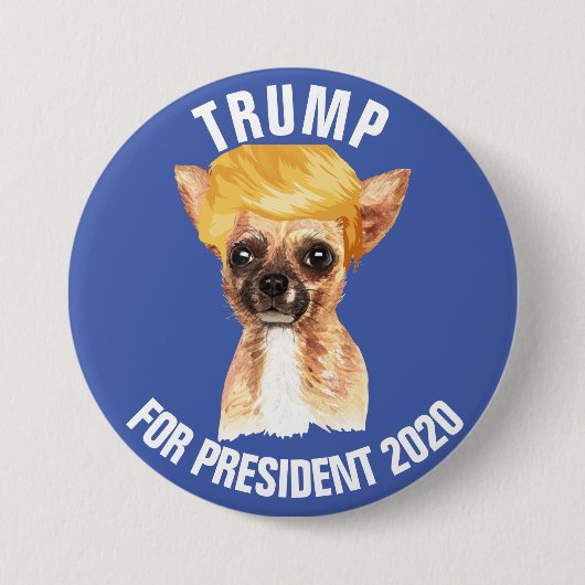 Badge Rond 7,6 Cm Funny Chihuahua Trump Campagne (Devant)