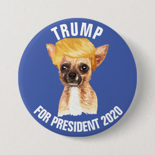 Badge Rond 7,6 Cm Funny Chihuahua Trump Campagne