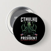 Badge Rond 7,6 Cm Funny Elections 2024 Cthulhu pour le président (Devant & derrière)