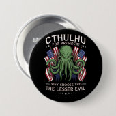 Badge Rond 7,6 Cm Funny Elections 2024 Cthulhu pour le président (Devant & derrière)