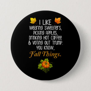 Badge Rond 7,6 Cm Funny Fall 2020 November Election Anti-Trump