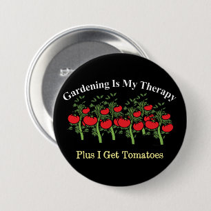 Badge Rond 7,6 Cm Funny Gardening Is My Therapy