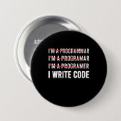 Badge Rond 7,6 Cm Funny Programmer I Wite Code (Devant & derrière)