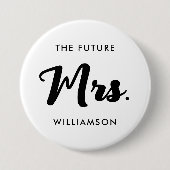 Badge Rond 7,6 Cm Futur Madame Nom de Famille Se Marie (Devant)