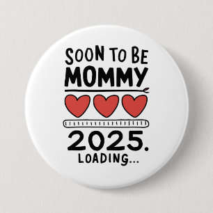 Badge Rond 7,6 Cm Future Maman 2025 Maman en route Promotion Maman