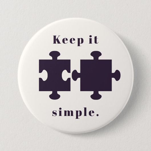 Badge Rond 7,6 Cm Gardez-le simple (Devant)