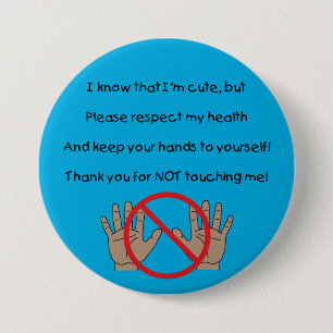 Badge Rond 7,6 Cm Gardez Les Mains Au Bouton Self (BAA)