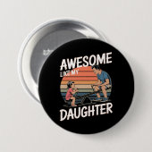 Badge Rond 7,6 Cm génial Comme Ma Fille (Devant & derrière)