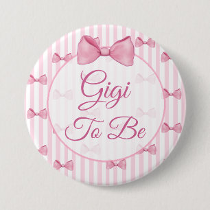 Badge Rond 7,6 Cm Gigi pour être rose Bow Baby shower bouton
