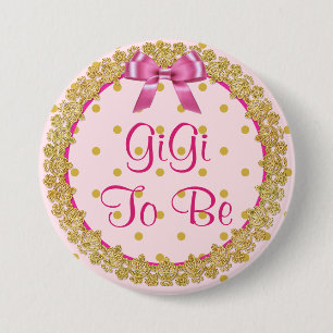 Badge Rond 7,6 Cm Gigi To Be Pink & Gold Baby shower Button