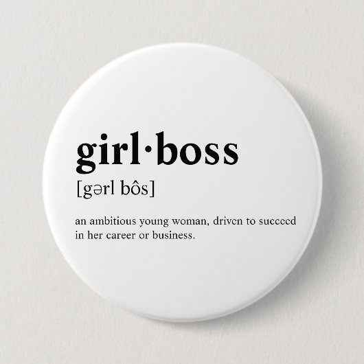 Badge Rond 7,6 Cm Girlboss - signification de dictionnaire (Devant)